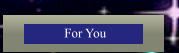 For You